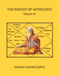 THE INSIGHT OF ASTROLOGY Volume IV