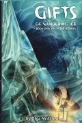 Gifts of wandeing ice - Book 1