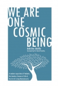 We Are One Cosmic Being