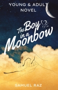 The Boy in a Moonbow