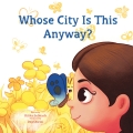 Whose City Is This Anyway?