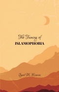 The Taming of ISLAMOPHOBIA