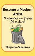 Become a Modern Artist: The Greatest and Easiest Job on Earth