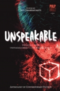 Unspeakable (VOL. 01) - Anthology of Contemporary Fiction