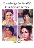 Knowledge Series #10 Our Female Actors