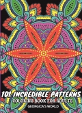 101 Incredible Patterns Coloring Book for Adults