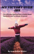 MY VICTORY OVER IBS