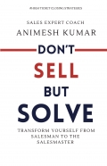 Don't Sell But Solve