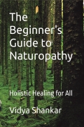 The Beginner's Guide to Naturopathy
