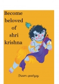 Become beloved of Shri Krishna  (eBook)