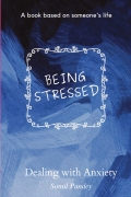 BEING STRESSED