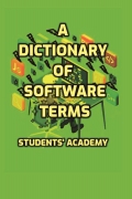 A Dictionary of Software Terms
