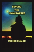 Beyond the Unanswered
