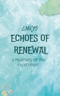 ECHOES OF RENEWAL (PART 1) (eBook)