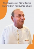 The Essence of Pitru Dosha by Shri Shri Raj Kumar Ghaiji (eBook)