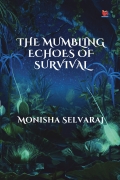 The Mumbling Echoes of Survival