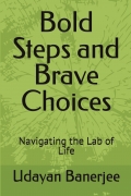 Bold Steps and Brave Choices