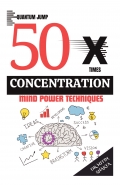 50 X CONCENTRATION TECHNIQUES