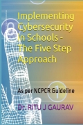 Implementing Cybersecurity in Schools - The Five Step Approach
