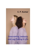 Overcoming Jealousy and Leg-Pulling in Life  (eBook)