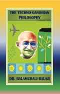 The Techno-Gandhian Philosophy