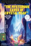 "The Mysterious Caves of Crystal Peak" Story Book (eBook)
