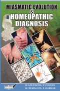 MIASMATIC EVOLUTION & HOMOEOPATHIC DIAGNOSIS