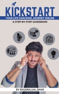Kickstart Your Life Coaching Journey Online: A Step-by-Step Guidebook