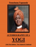 Paramhansa Yogananda's Autobiography of a Yogi (1946 First Edition, The Original & Unaltered) (eBook)