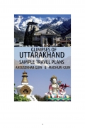 Glimpses of Uttarakhand with Sample Itinerary (eBook)