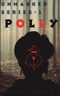 POLLY : Unmasked Series Part - 1