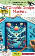 Graphic Design Mastery Guide (eBook)