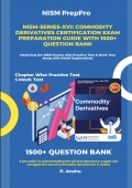 NISM-Series-XVI: Commodity Derivatives Certification Exam Preparation Guide with 1500+ Question Bank