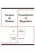 FOUNDATIONS OF BIOPOLITICS