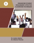 Enhancing Student Engagement:  Effective Classroom Techniques