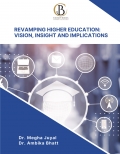 Revamping Higher Education: Vision, Insight and Implications