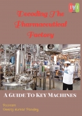 Decoding The Pharmaceutical Factory