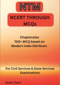 NCERT Through MCQ's  based on Modern Indian History (Old Ncert)