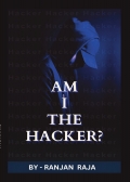 Am I The Hacker ?