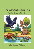The Adventurous Trio: Swifty-Smarty-Steady