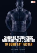 Combining Fasted Cardio With Injectable L-carnitine to Burn Fat Faster (eBook)