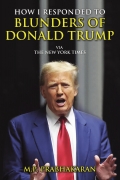 How I Responded to Blunders of Donald Trump via The New York Times - Volume I