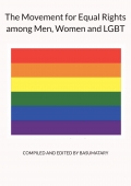 The Movement for Equal Rights among Men, Women and LGBT