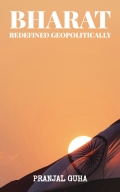 Bharat: Redefined Geopolitically