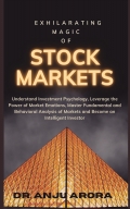 EXHILARATING MAGIC OF STOCK MARKETS