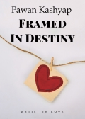 Framed In Destiny