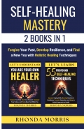 Self-Healing Mastery - 2 Books in 1