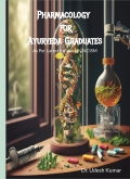 Pharmacology for Ayurveda Graduates