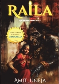 Raila : A Short, Dark and Unpredictable Retelling of Cinderella