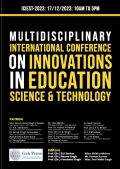 Multidisciplinary International Conference on Innovations in Education Science & Technology ICIEST-2023 (eBook)